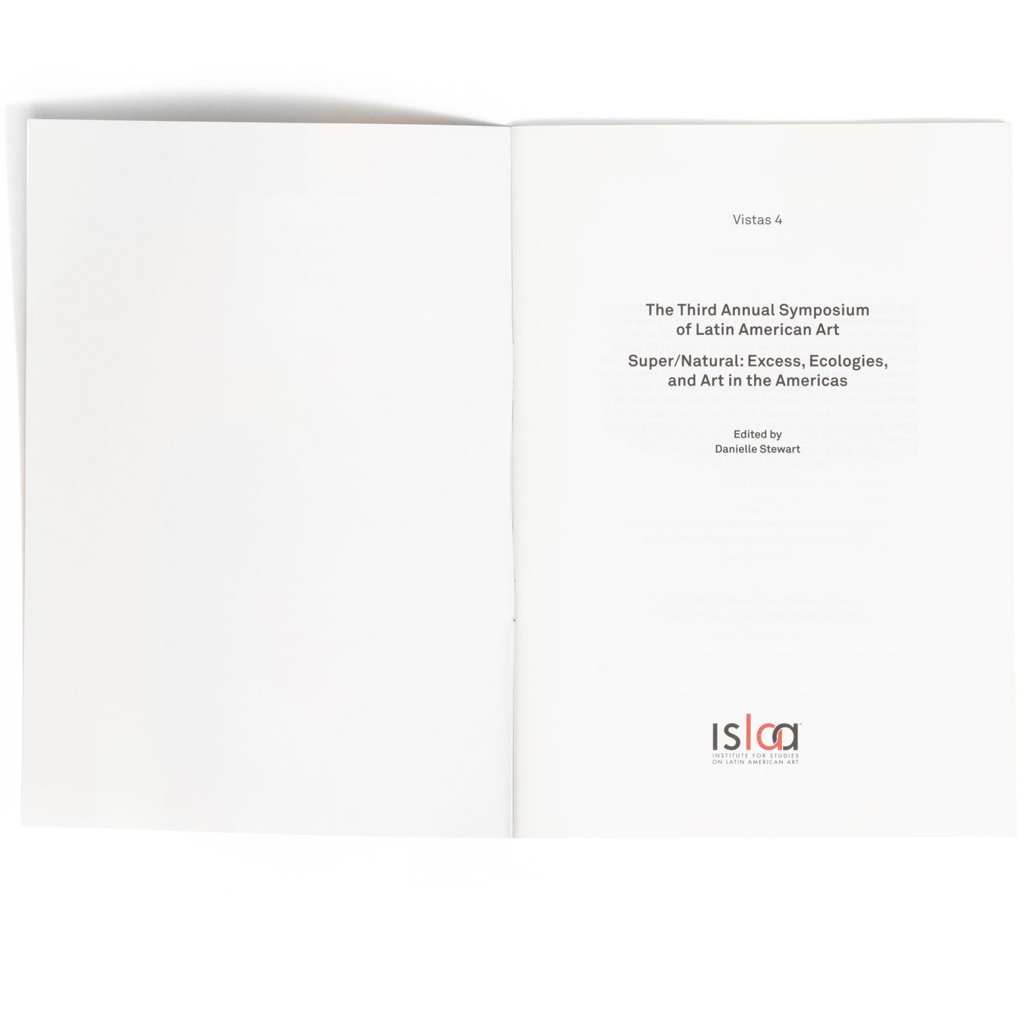 Vistas 4—Super/Natural: Excess, Ecologies, and Art in the Americas