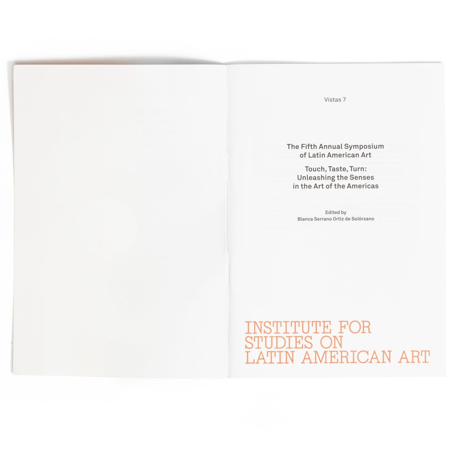 Vistas 7—Touch, Taste, Turn: Unleashing the Senses in the Arts of the Americas