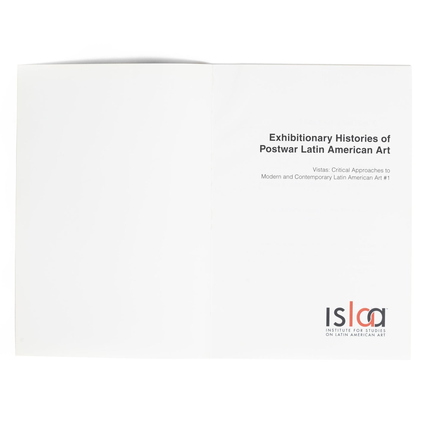 Vistas 1—Exhibitionary Histories of Postwar Latin American Art