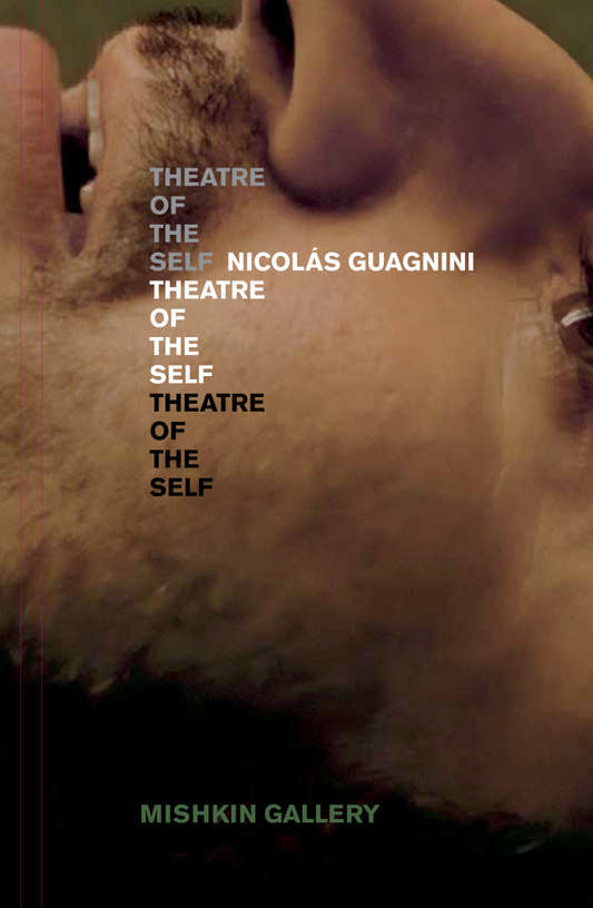 Nicolás Guagnini: Theatre of the Self