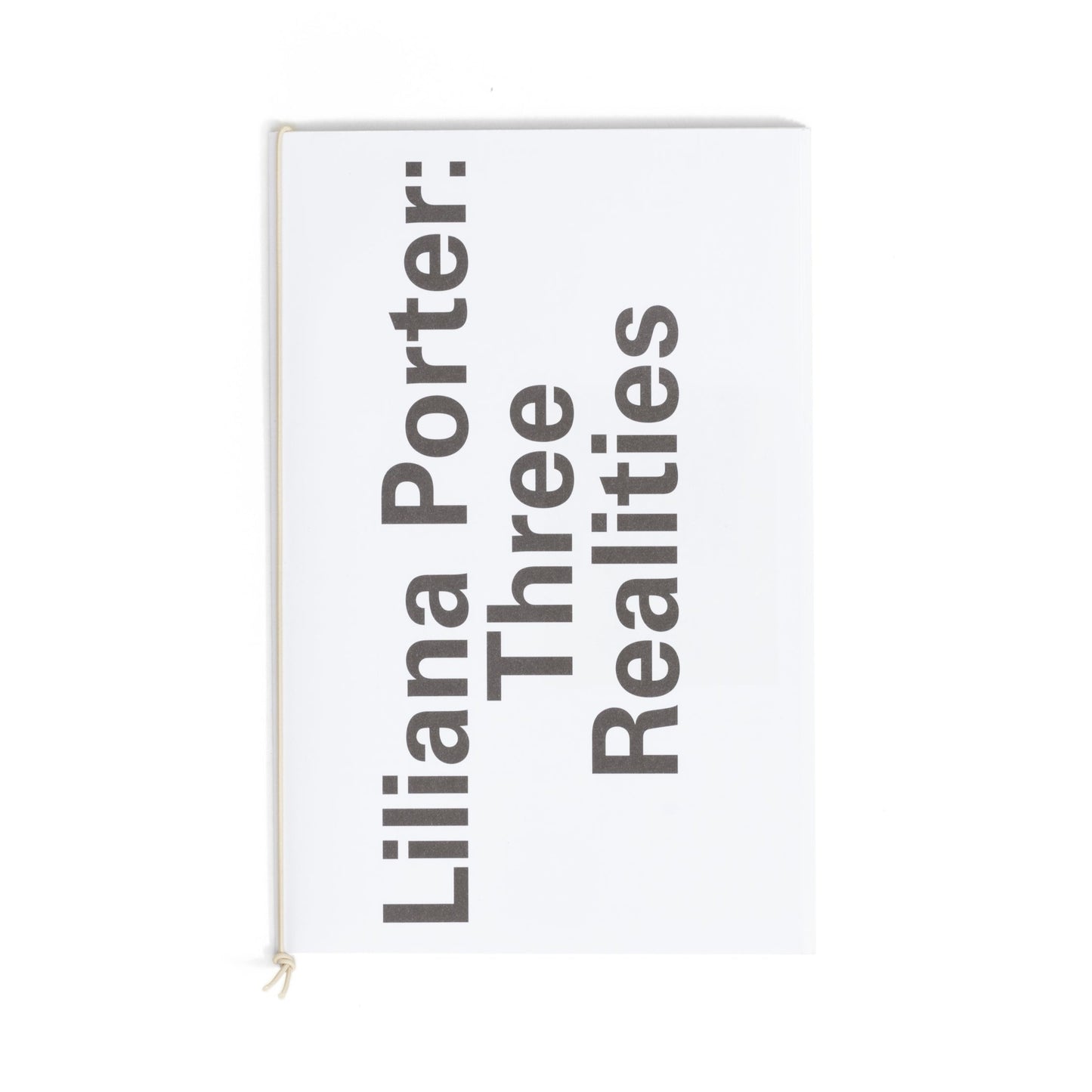 Liliana Porter: Three Realities
