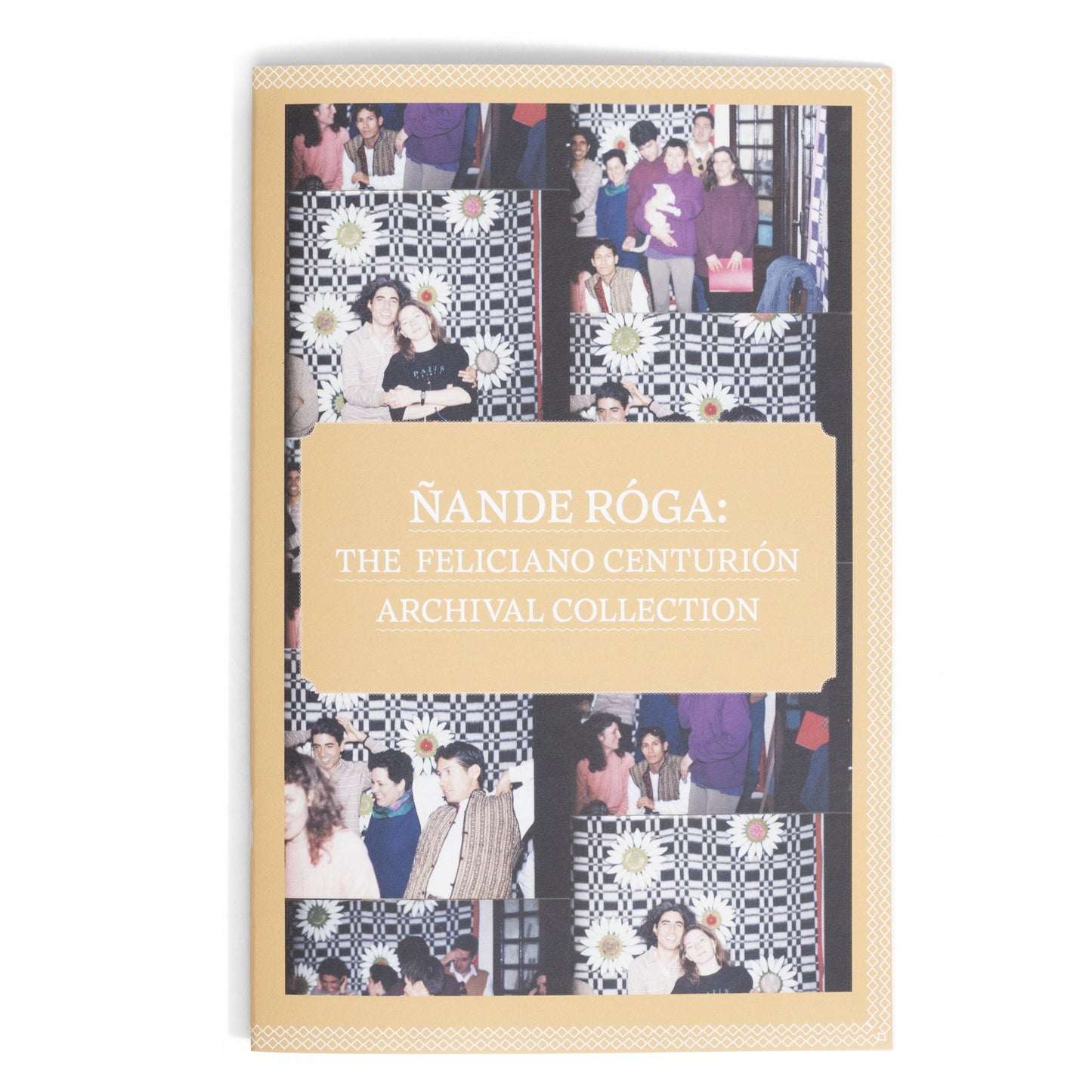Ñande Róga: The Feliciano Centurión Archival Collection