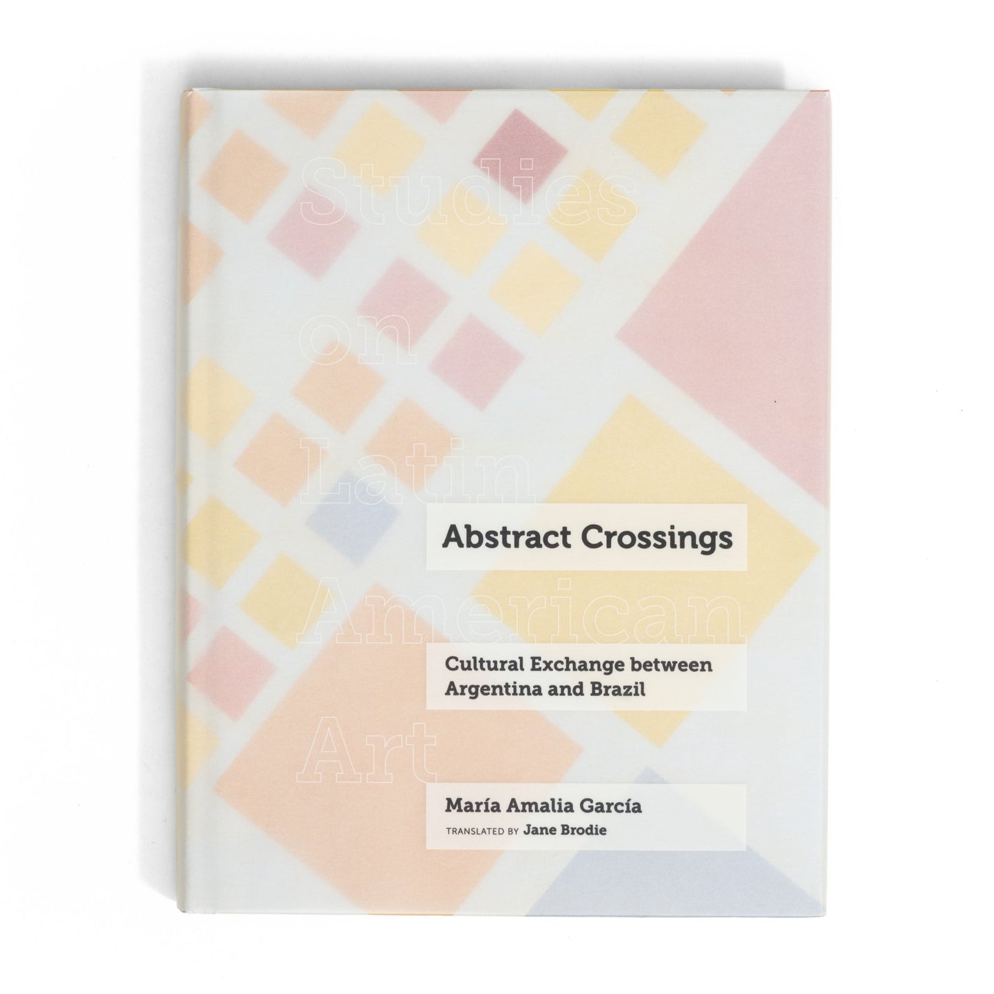 Abstract Crossings: Cultural Exchange between Argentina and Brazil